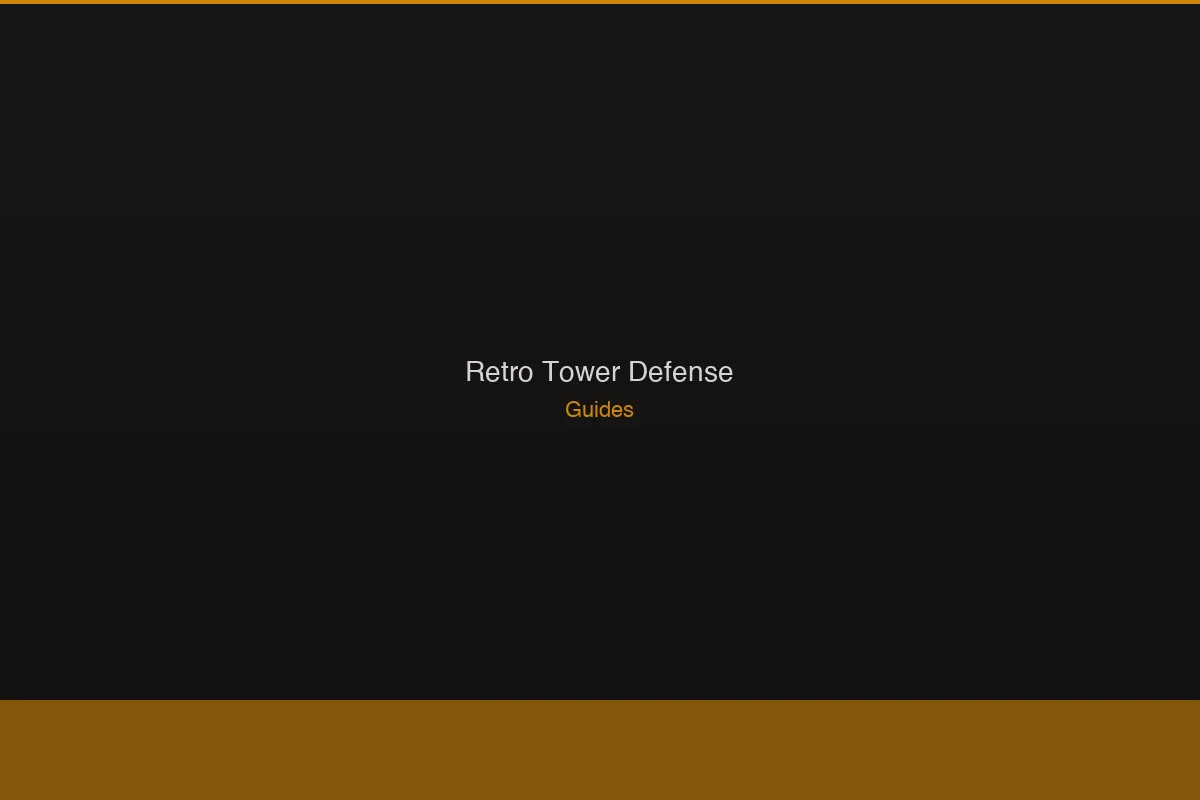 Retro Tower Defense Roblox Beginner Guide: Master the Basics