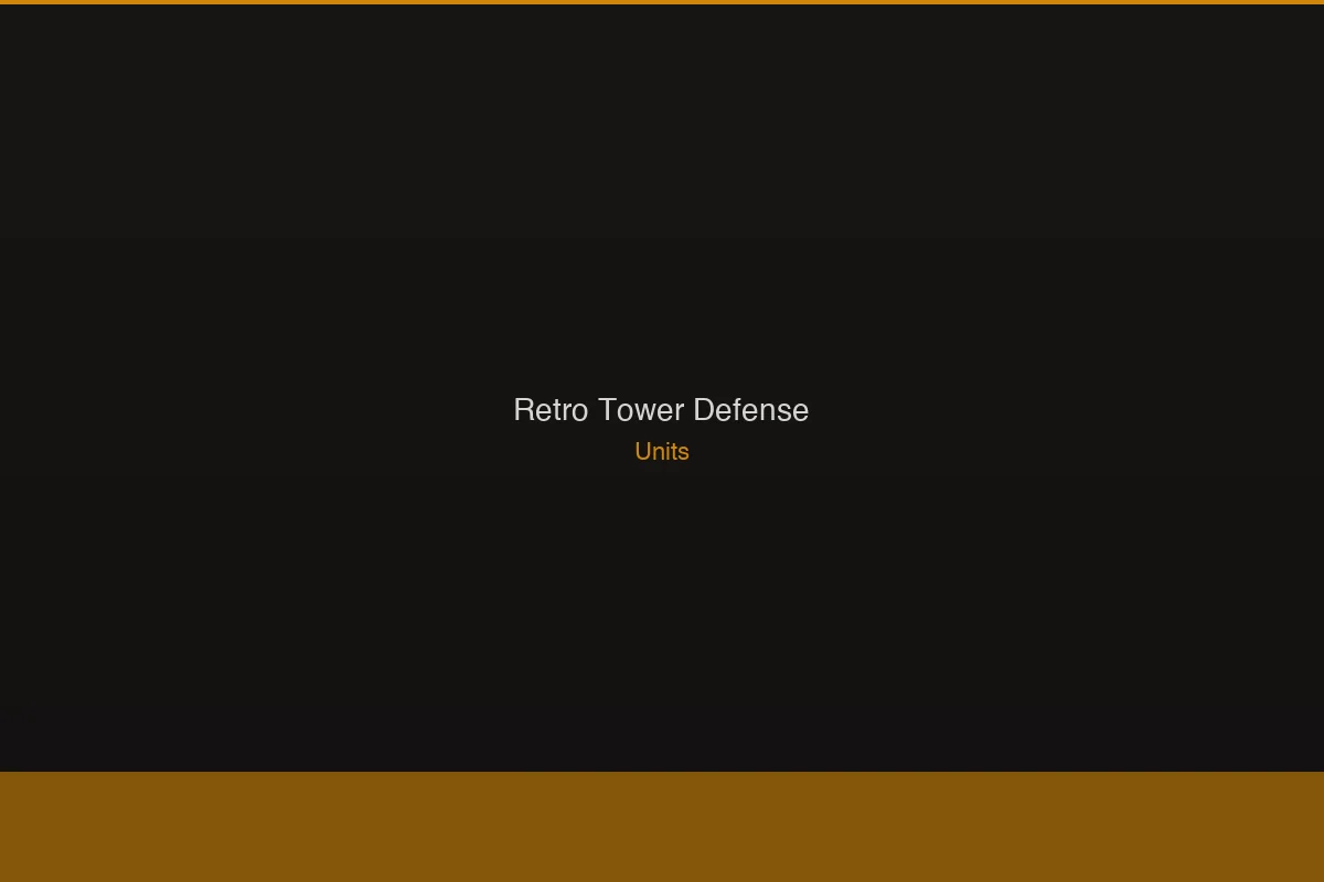 Retro Tower Defense Roblox All Units: Complete 2026 List